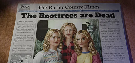 The Roottrees Are Dead
